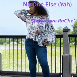 No One Else (Yah)