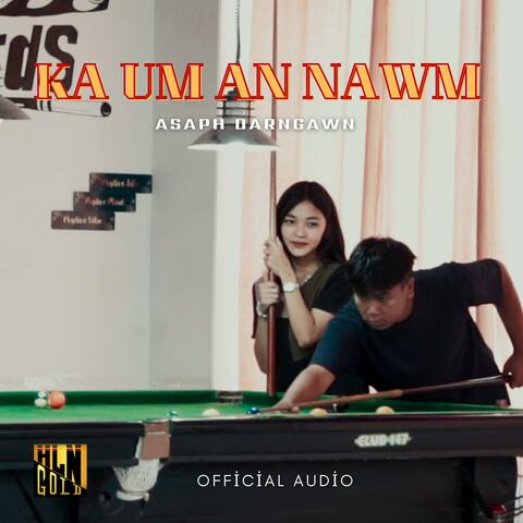 Ka Um An Nawm (feat. Asaph Darngawn) [Official Version]