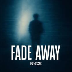 Fade Away (Instrumental)