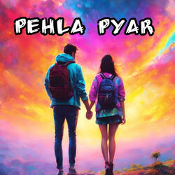 Pehla Pyar