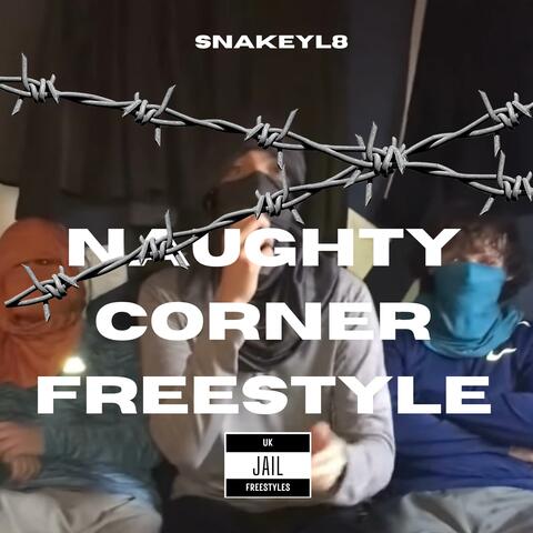 Naughty corner freestyle
