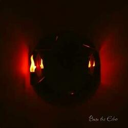 Burn the Echo