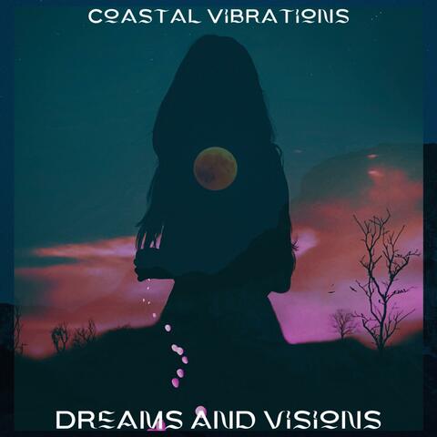 Dreams And Visions