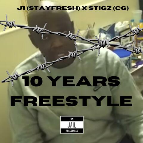 J1 X Stigz - 10 years freestyle (Jail freestyle)