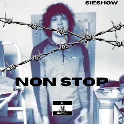 SIESHOW - NON STOP (Jail freestyle)