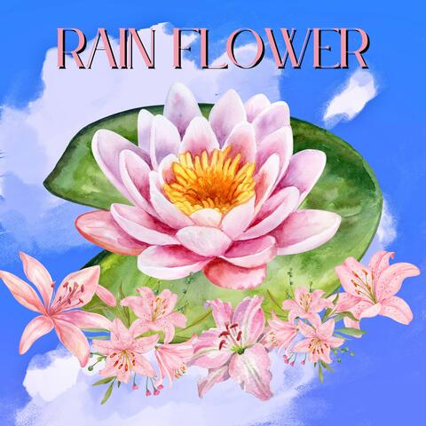 Rain Flower