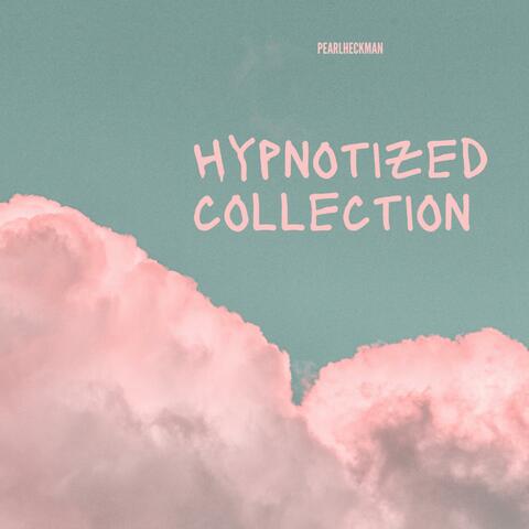 Hypnotized Collection