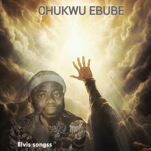 CHUKWU EBUBE