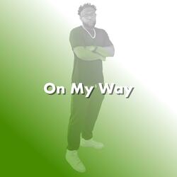 On My Way