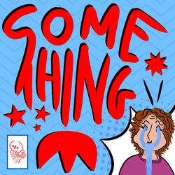 Something