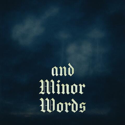 and Minor Words
