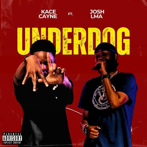 Underdog (feat. Josh LMA)