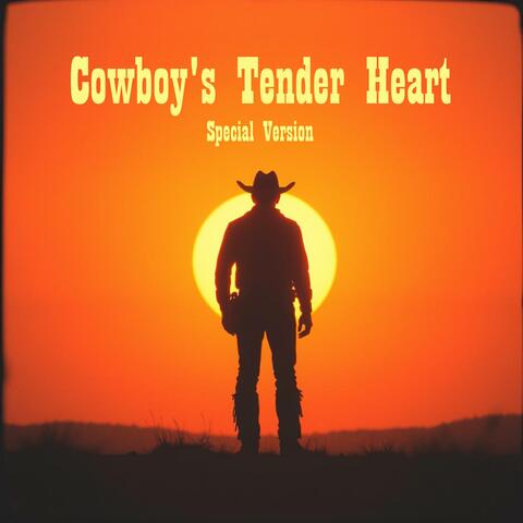 Cowboy's Tender Heart: Special Version