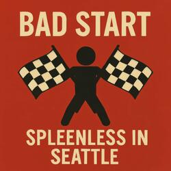 Bad Start