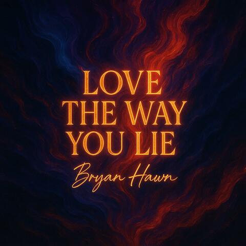 Love the Way You Lie