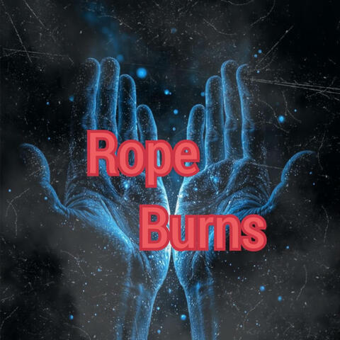 Rope Burns