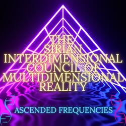 The Sirian Interdimensional Council of Multidimensional Reality