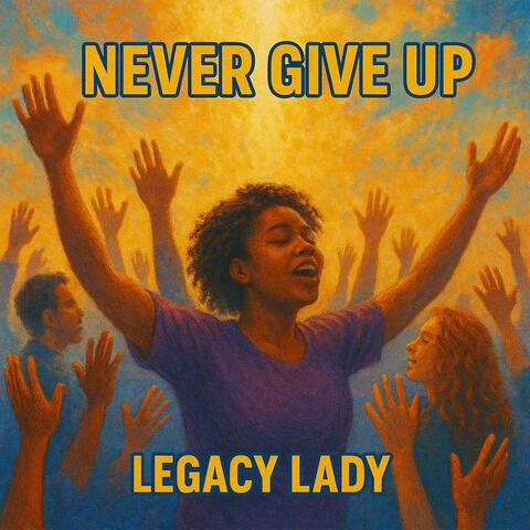 Never Give Up