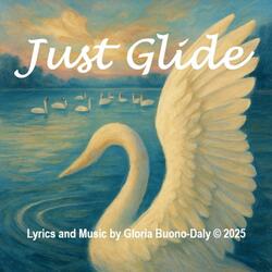 Just Glide