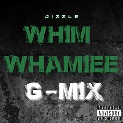 Whim Whamiee(G-Mix)