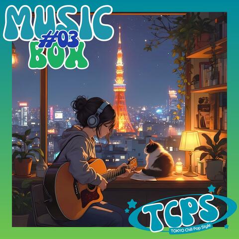 【Music Box #3】-  Into the Flow｜集中力が高まる作業用BGMの箱｜BGM for work and study!
