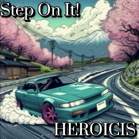 Step On It!