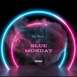 Blue Monday (feat. Thebza 626)