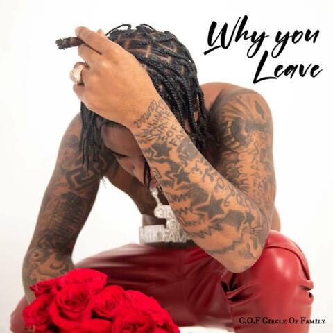 Why You Leave