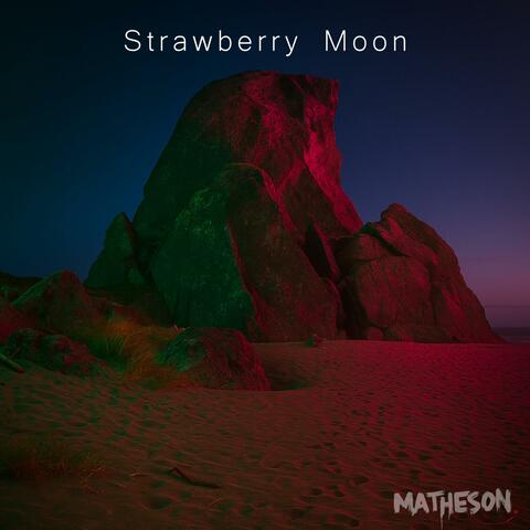 Strawberry Moon