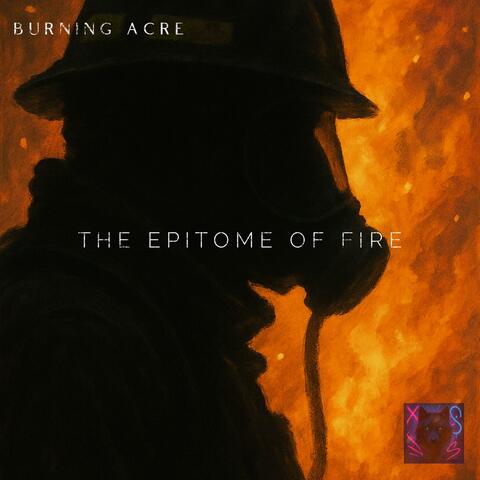 The Epitome of Fire