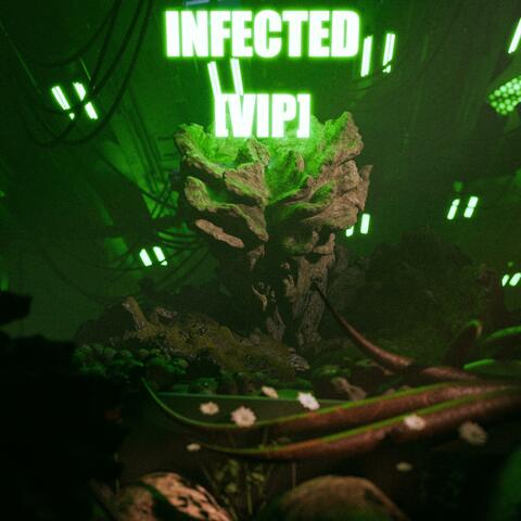 Infected (VIP)