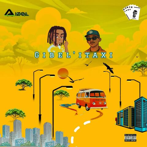 Gibel' iTaxi (feat. GOKER)