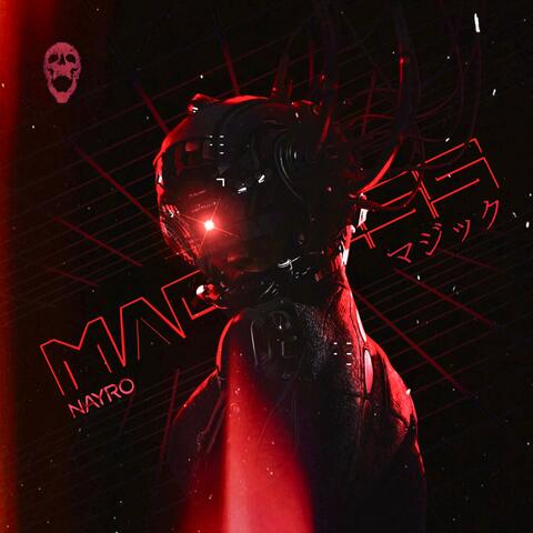 Madness + Magic (第二段階)