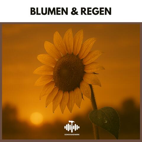 Blumen & Regen (feat. Alma de Lluvia)