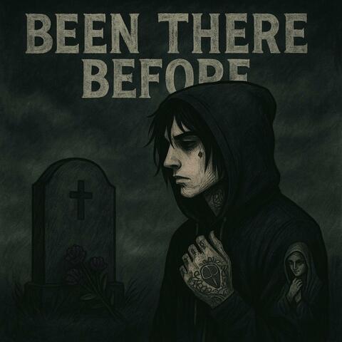 Been there before