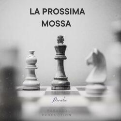 La prossima mossa