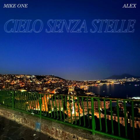 CIELO SENZA STELLE (feat. sickalex)