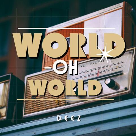 World Oh World