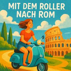 Mit dem Roller nach Rom
