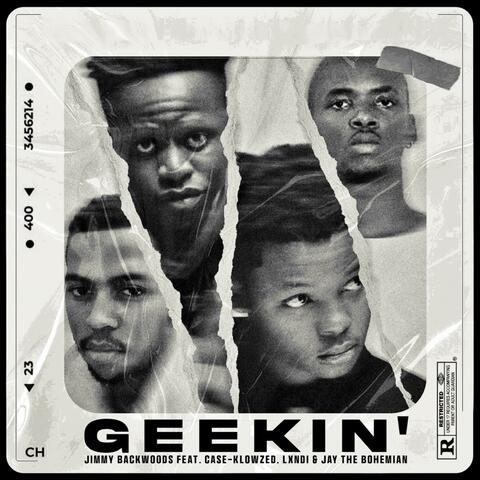 GEEKIN' (feat. CaseKlowzed, Lxndi & Jay The Bohemian)