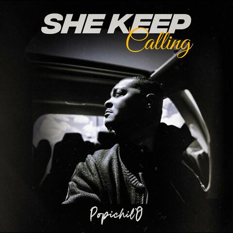 She Keep Calling