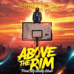 Above The Rim (feat. YDC Kiing)