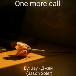One More Call