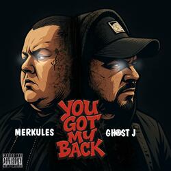 You Got My Back (feat. Merkules)