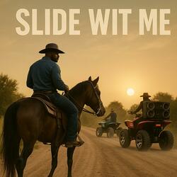 Slide Wit Me (Alchemy Mix)