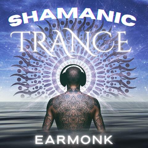 Shamanic Trance