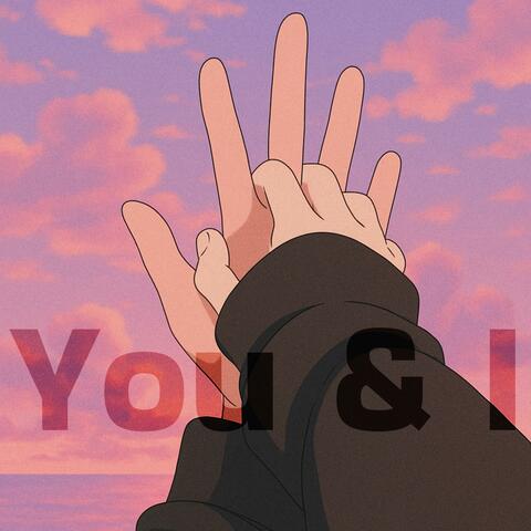 You & I