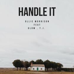 Handle It (feat. Glow & T.J.)