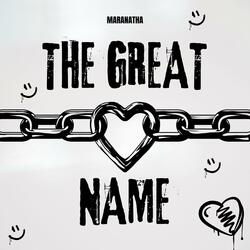 The Great Name