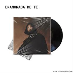 enamorada de TI (feat. lai) (remix)